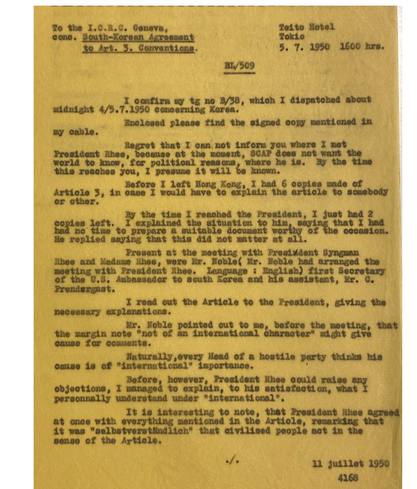 非国際的な武力紛争について定められている「ジュネーブ諸条約共通第3条」は、1950年7月4日に韓国大統領によって署名された。フレデリック・ビエリによる7月11日付け報告書の1ページ目