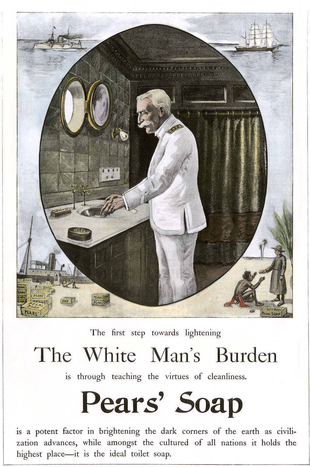 White Man s Burden is to teach cleanliness described in a Pears Soap advertisement 1890s