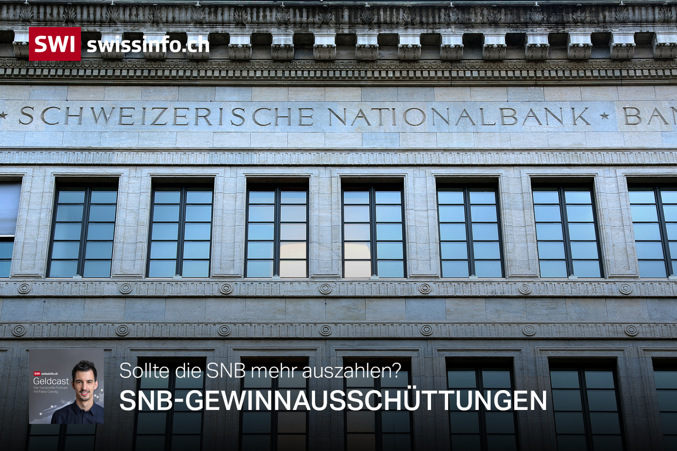 Fassade Gebäude Schweizerische Nationalbank