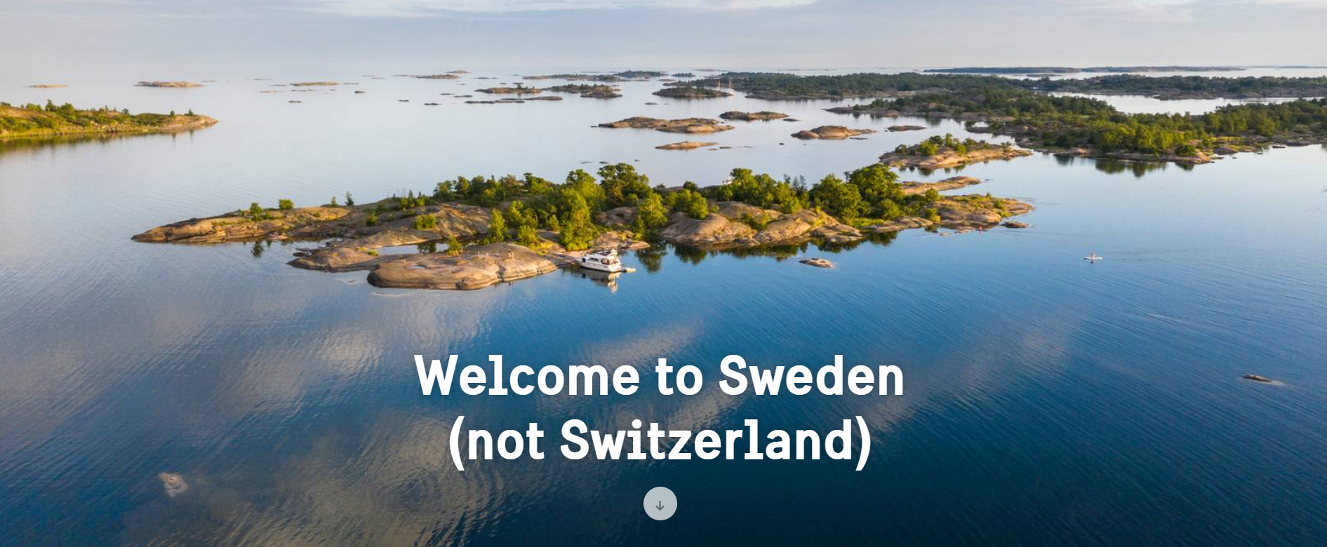 piccola isola svedese fotografata dall alto e scritta VISIT SWEDEN (NOT SWITZERLAND)