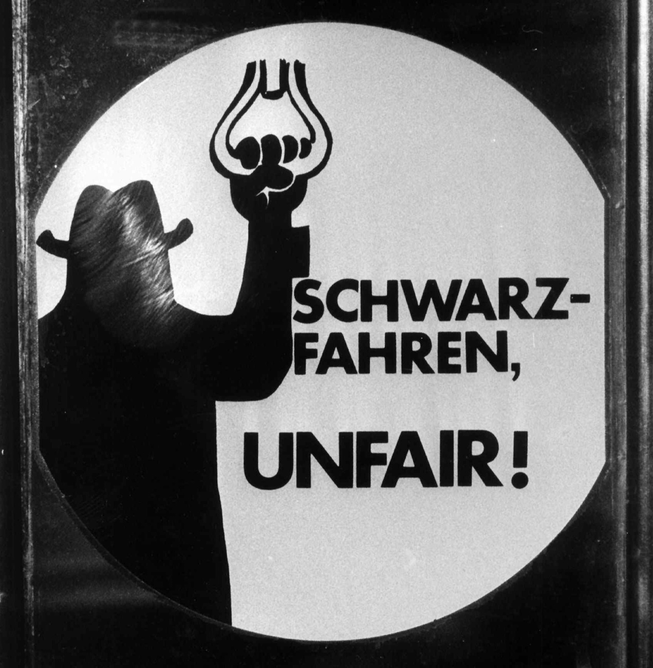 Altes Plakat: Schwarzfahren, unfair!