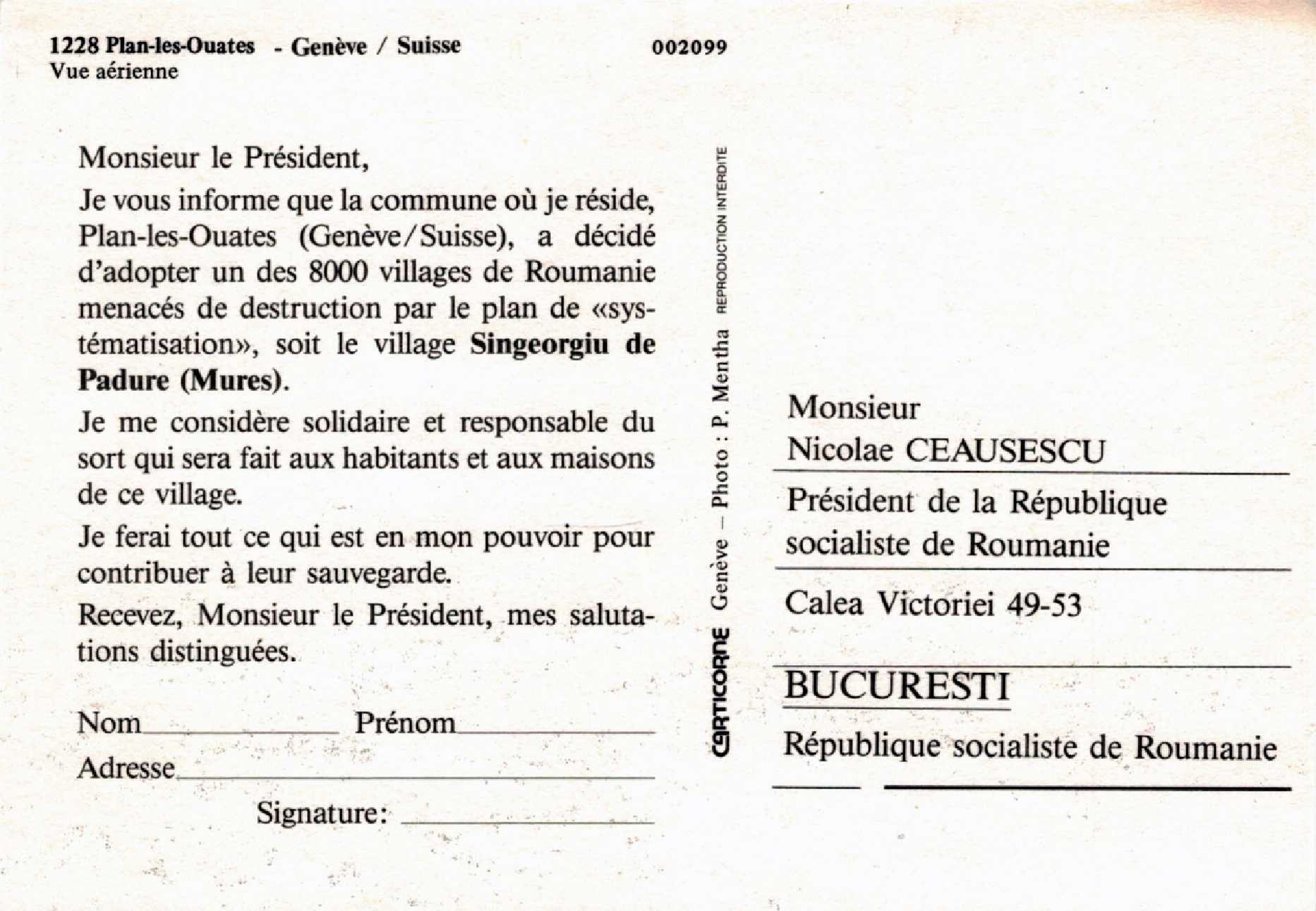 Alcune delle cartoline prestampate erano indirizzate direttamente a Nicolae Ceausescu. Erano scritte in uno stile molto formale.