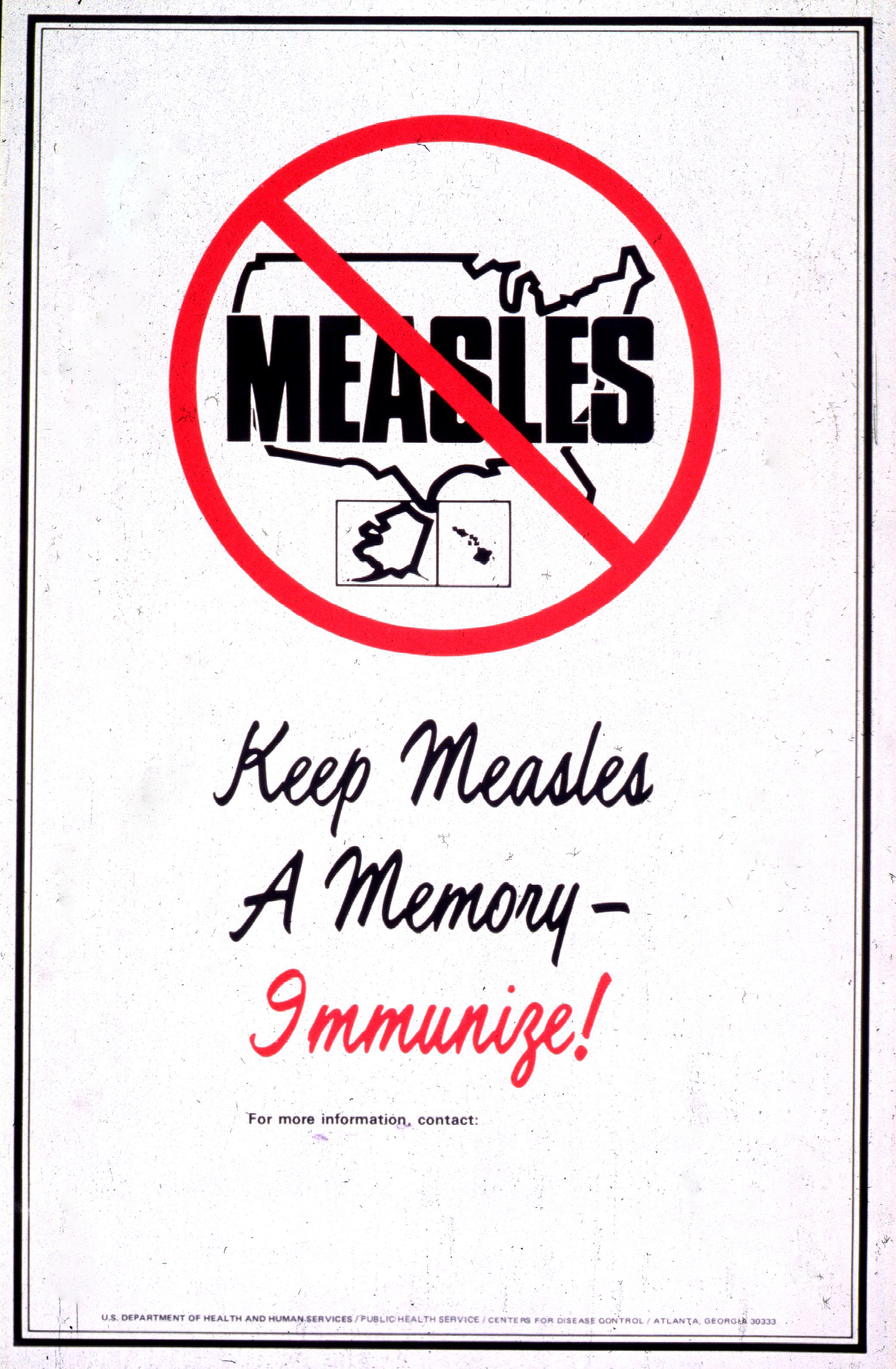 Poster published in 1985 by the US Centers for Disease Control and Prevention (CDC) to promote measles vaccination.
