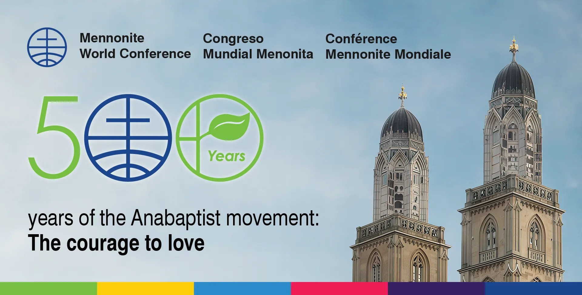 Ein Plakat mit einer Kirche und Beschriftung "500 years of the Anabaptist movement - The courage to love"